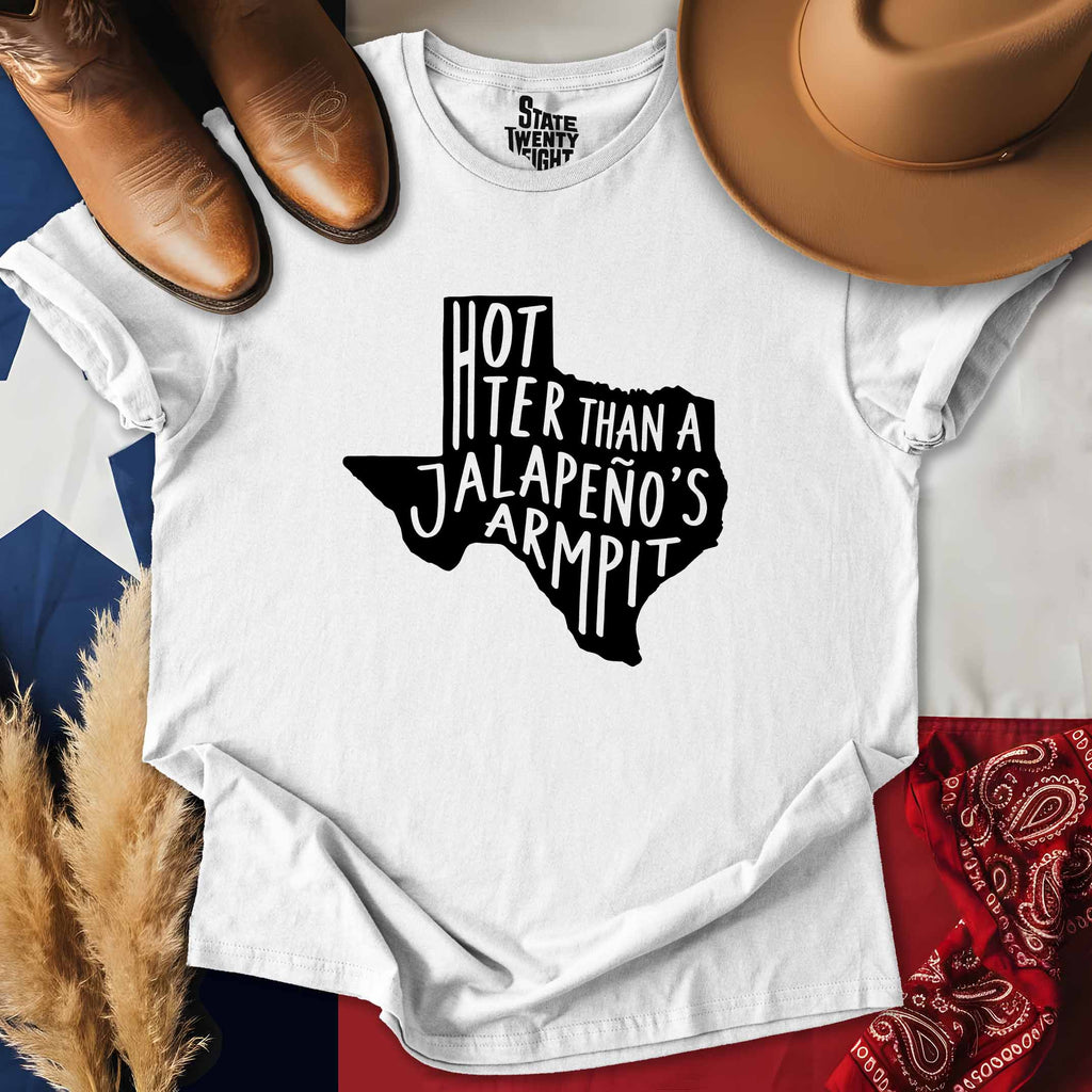 Hotter Than a Jalapeño’s Armpit T-shirt