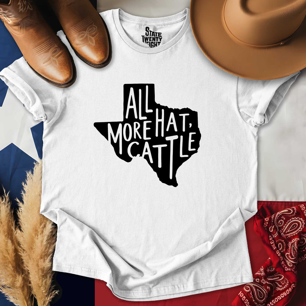 All Hat, More Cattle T-shirt