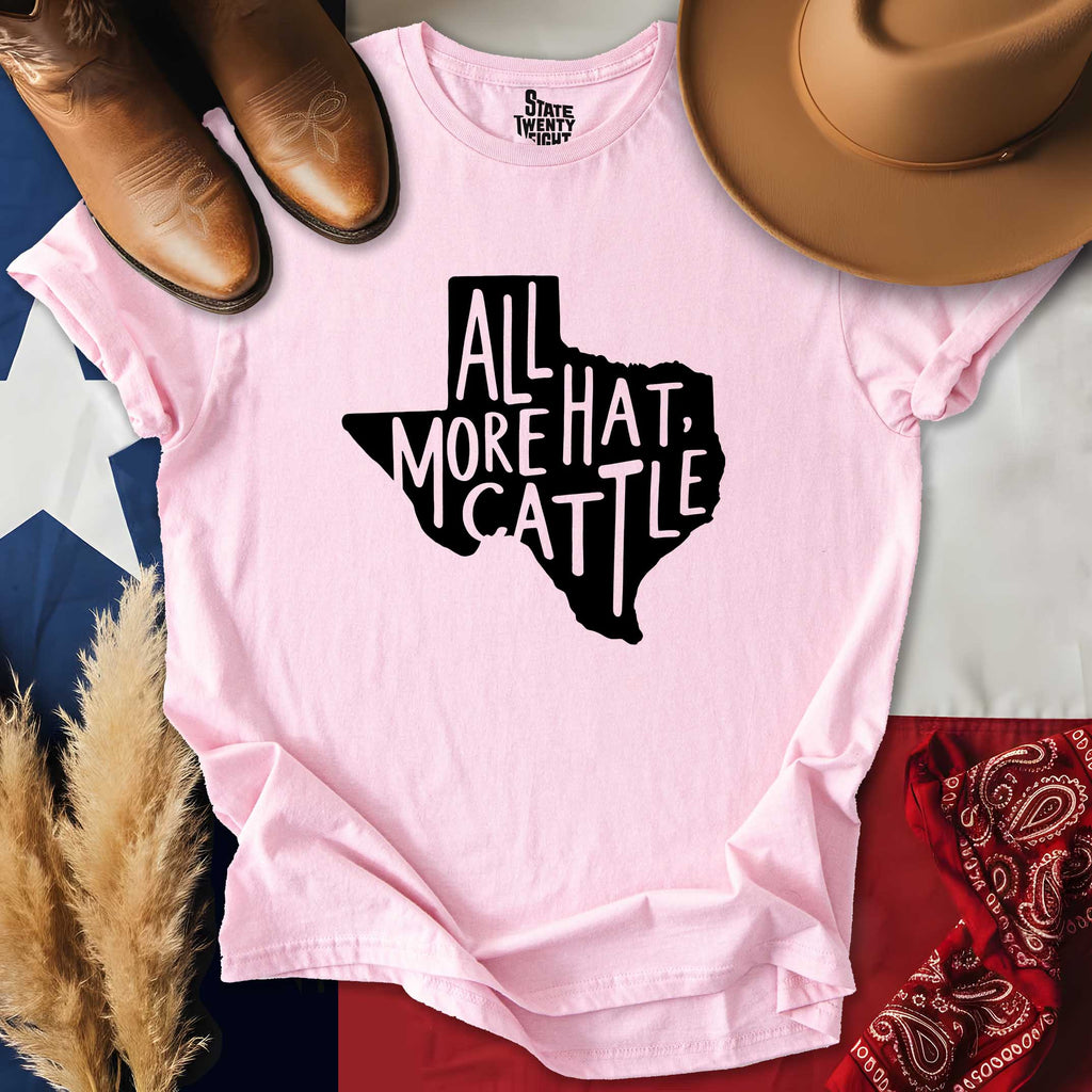 All Hat, More Cattle T-shirt