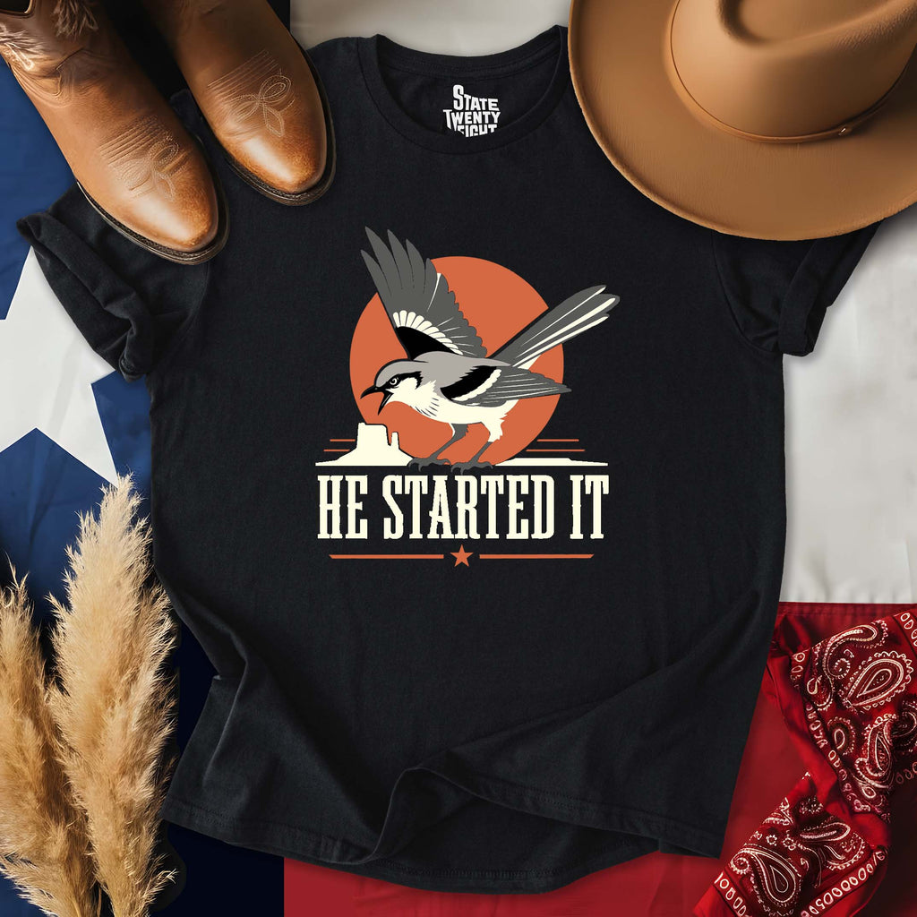 He Started It T-shirt