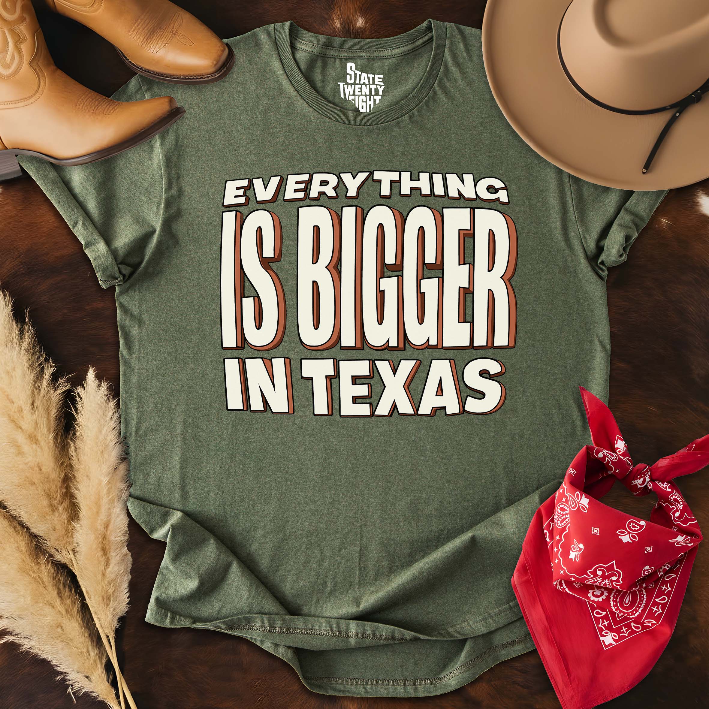 Everything is Bigger in Texas  T-shirt