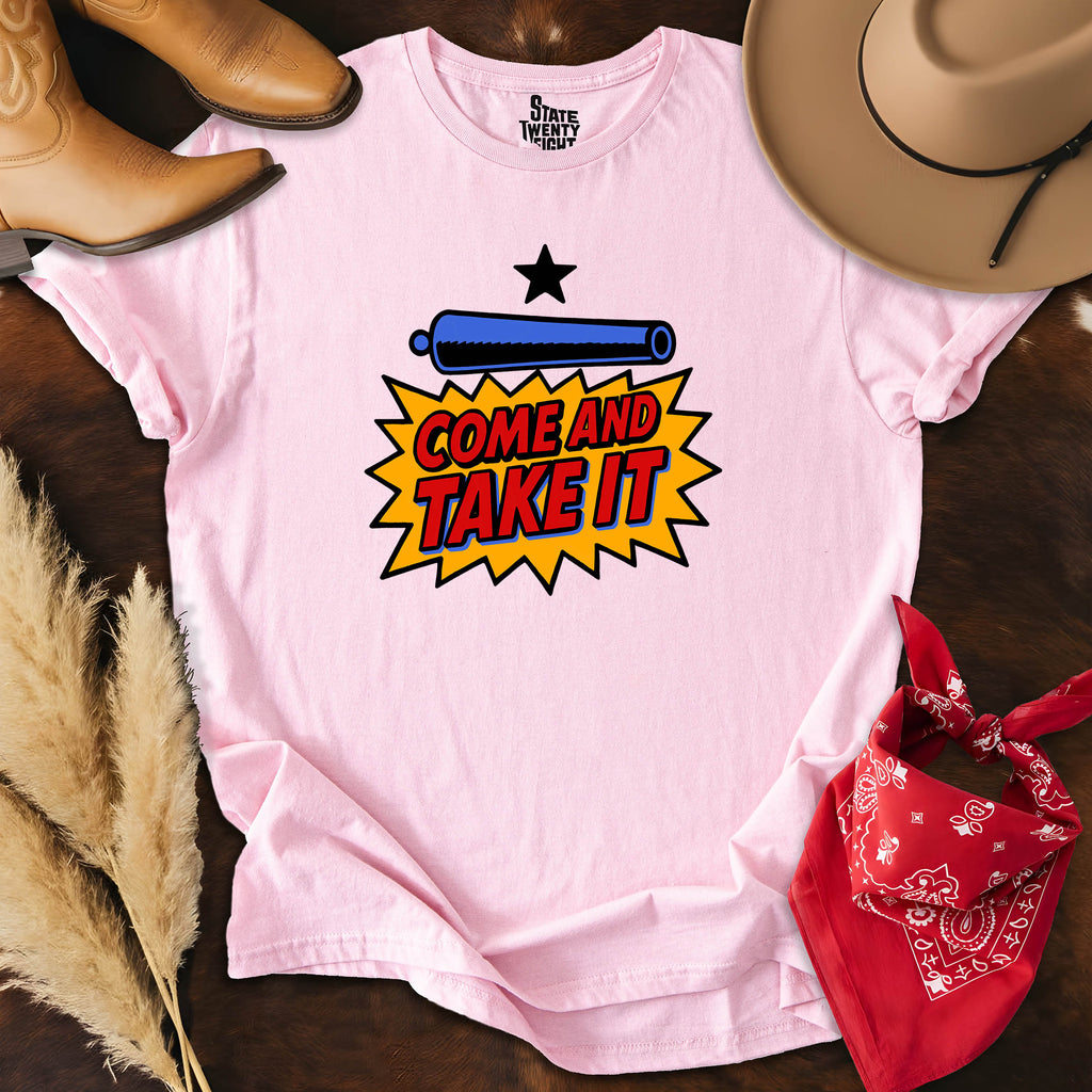 Come And Take It  T-shirt