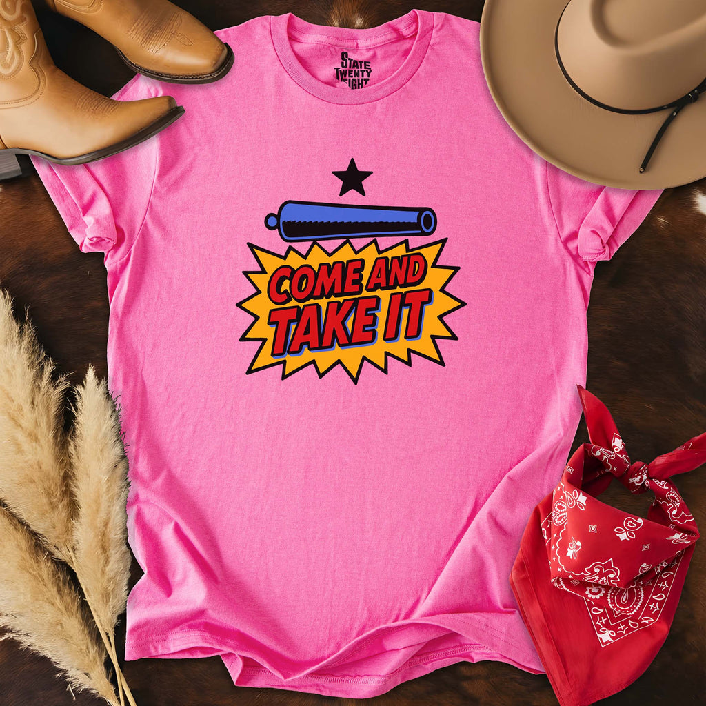 Come And Take It  T-shirt